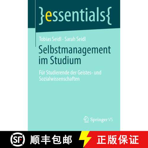 【3-4周达】Selbstmanagement im Studium : Für Studierende der Geistes- und Sozialwissenschaften (1. A... [9783658363611]