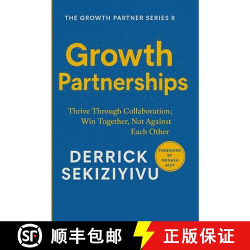 【3-4周达】GROWTH PARTNERSHIPS: Thrive Through Collaboration; Win Together, Not Against Each Other [9781998628797]
