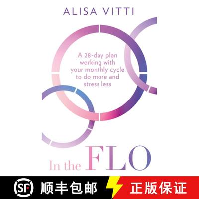 【3-4周达】IN FLO PB : A 28-day plan working with your monthly cycle to do more and stress less [9780008453640]