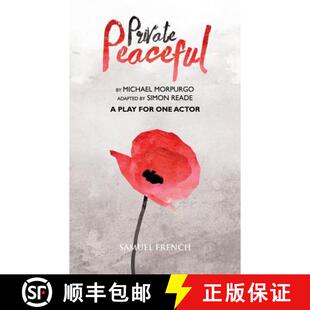 【3-4周达】Private Peaceful  - A Play For One Actor [9780573142024]