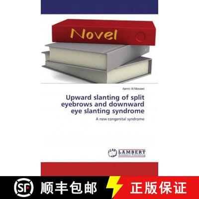 预订 Upward slanting of split eyebrows and downward eye slanting syndrome [9786200245533]