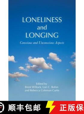 【3-4周达】Loneliness and Longing : Conscious and Unconscious Aspects [9780415610988]