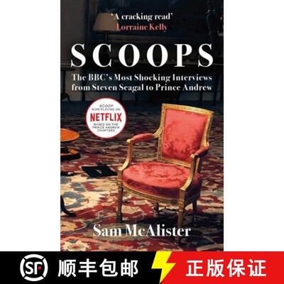 【3-4周达】Scoops: The Bbc's Most Shocking Interviews from Prince Andrew to Steven Seagal [9780861545360]