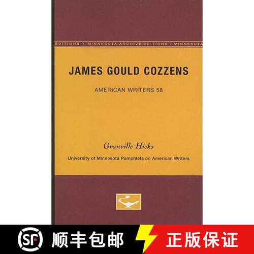 【3-4周达】James Gould Cozzens - American Writers 58: University of Minnesota Pamphlets on American W... [9780816604036]