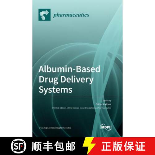 【3-4周达】精装 Albumin-Based Drug Delivery Systems [9783036541082]