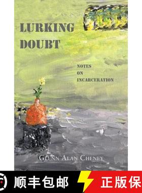 预订 Lurking Doubt: Notes on Incarceration [9781947074156]