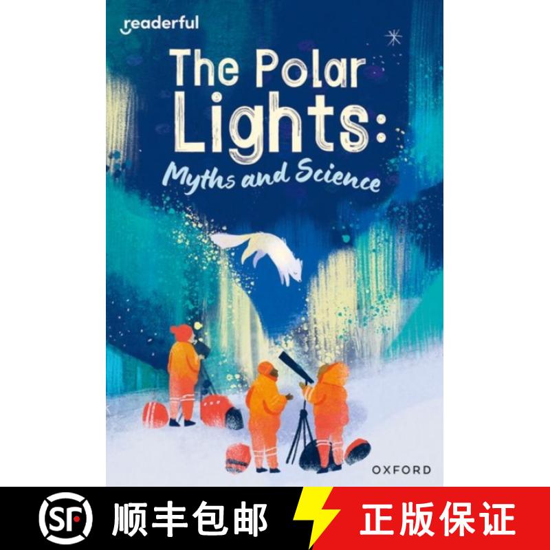 【2-3周达】Readerful Rise: Oxford Reading Level 10: The Polar Lights: Myths and Science [9781382043724]
