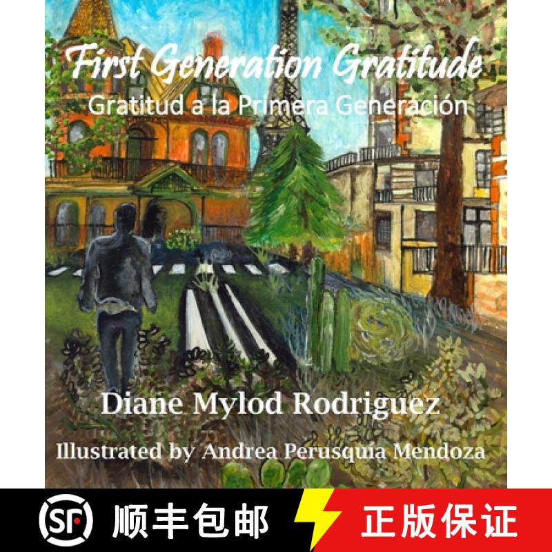 【3-4周达】First Generation Gratitude: Gratitud a la Primera Generación: Gratitud a la Primera Gener... [9798218087319]