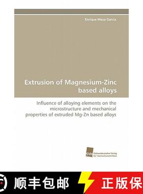 预订 Extrusion of Magnesium-Zinc Based Alloys [9783838124780]