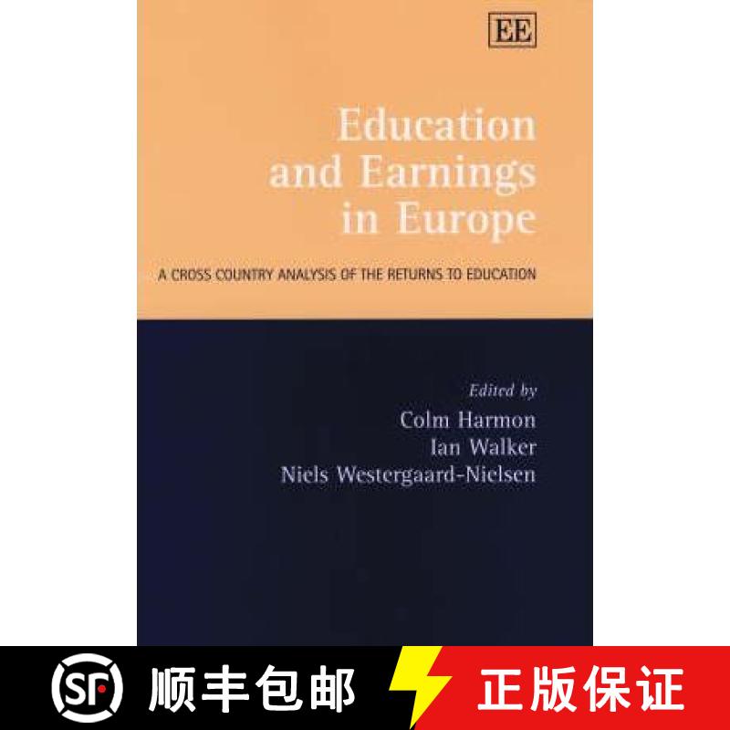 【3-4周达】Education and Earnings in Europe: A Cross Country Analysis of the Returns to Education: A ... [9781840645309]