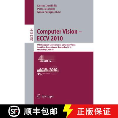 【3-4周达】Computer Vision -- ECCV 2010: 11th European Conference on Computer Vision, Heraklion, Cret... [9783642155604]