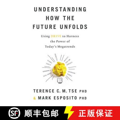 【3-4周达】Understanding How the Future Unfolds: Using Drive to Harness the Power of Today's Megatrends [9781619615540]