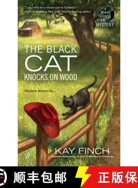 【3-4周达】The Black Cat Knocks on Wood (A Bad Luck Cat Mystery) [9780425275252]