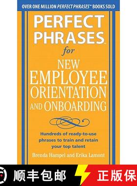 【3-4周达】Perfect Phrases for New Employee Orientation and Onboarding: Hundreds of Ready-To-Use Phra... [9780071766500]