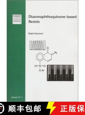【3-4周达】Diazonaphthoquinone-Based Resists [9780819410191]