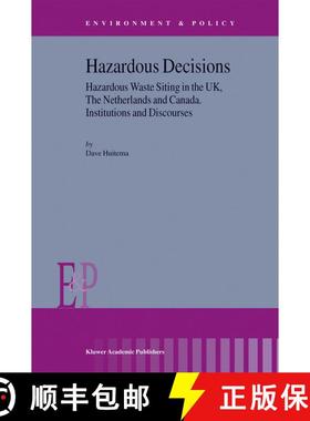 【3-4周达】Hazardous Decisions : Hazardous Waste Siting in the UK, The Netherlands and Canada. Instit... [9781402009693]