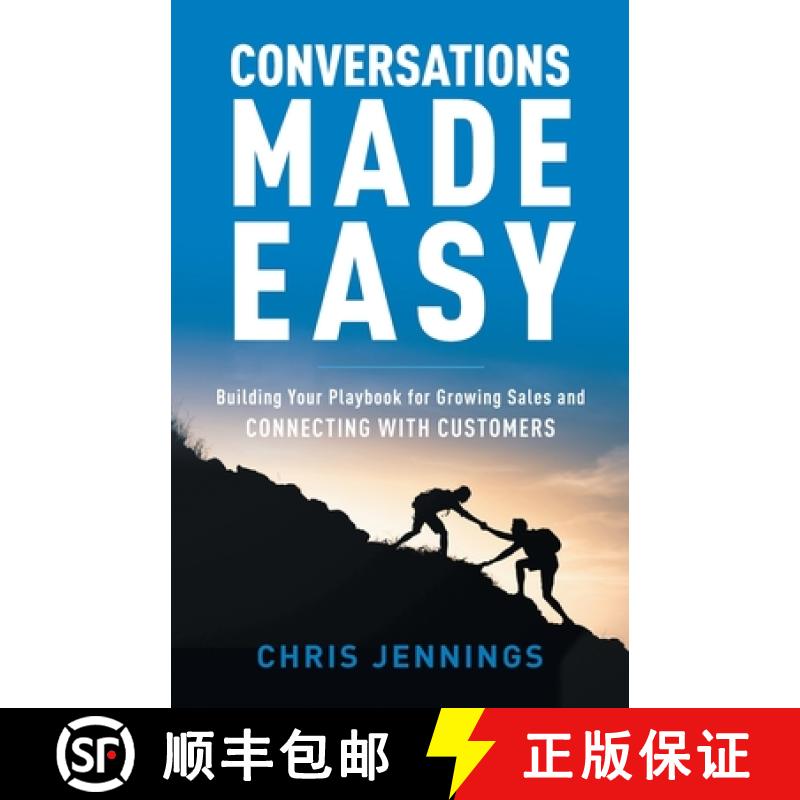 【3-4周达】Conversations Made Easy: Building Your Playbook for Growing Sales and Connecting with Cust... [9781544538259]