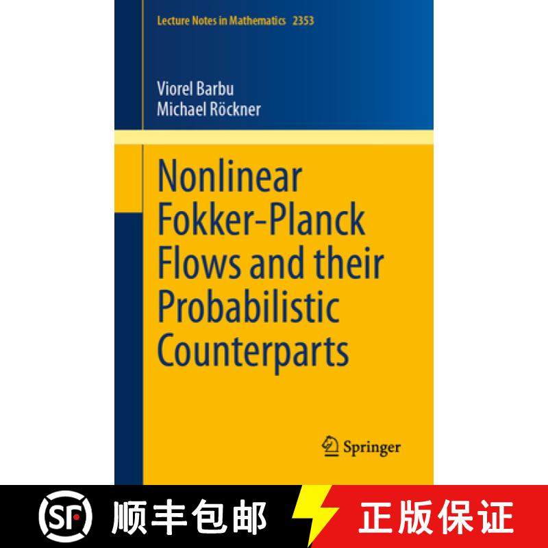【3-4周达】Nonlinear Fokker-Planck Flows and Their Probabilistic Counterparts [9783031617331]