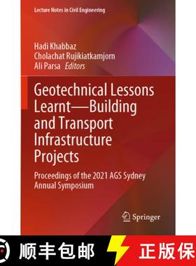 【3-4周达】Geotechnical Lessons Learnt--Building and Transport Infrastructure Projects: Proceedings o... [9789819911233]
