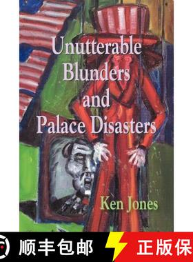 预订 Unutterable Blunders and Palace Disasters [9781891386572]