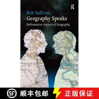 【3-4周达】精装 Geography Speaks: Performative Aspects of Geography: Performative Aspects of Geography [9781409420095]
