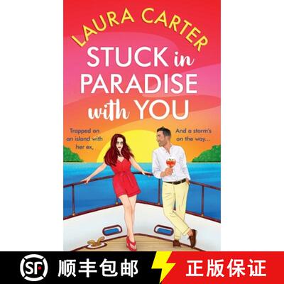 【3-4周达】精装 Stuck in Paradise with You: A BRAND NEW utterly gorgeous, uplifting, escapist romanti... [9781785135781]