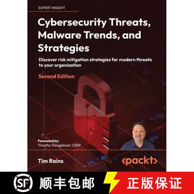 预订 Cybersecurity Threats, Malware Trends, and Strategies - Second Edition: Discover risk mitigation... [9781804613672]