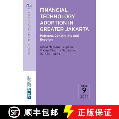 【3-4周达】Financial Technology Adoption in Greater Jakarta: Patterns, Constraints and Enablers [9789815011548]