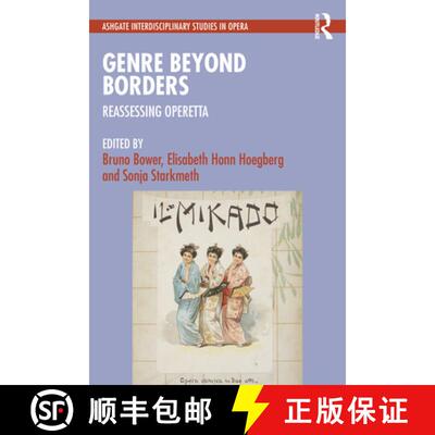 【3-4周达】Genre Beyond Borders: Reassessing Operetta [9781032184265]