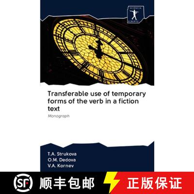 预订 Transferable use of temporary forms of the verb in a fiction text [9786200909268]