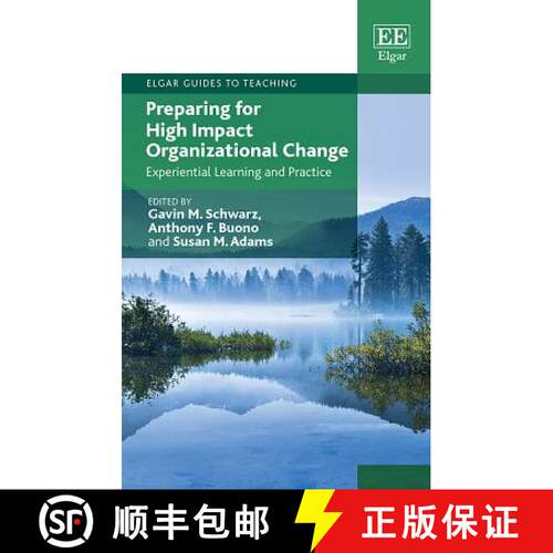 【3-4周达】精装 Preparing for High Impact Organizational Change: Experiential Learning and Practice: ... [9781788116947]