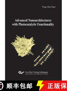 【3-4周达】Advanced Nanoarchitectures with Photocatalytic Functionality [9783736997806]