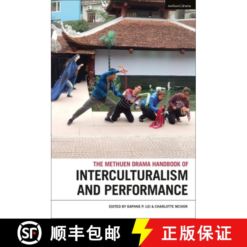 【3-4周达】The Methuen Drama Handbook of Interculturalism and Performance [9781350336223]