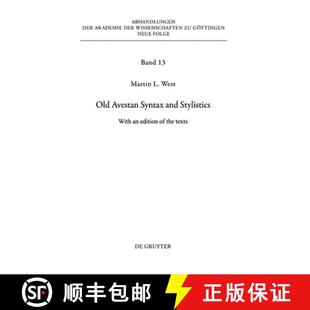 【3-4周达】Old Avestan Syntax and Stylistics: With an Edition of the Texts [9783110253085]