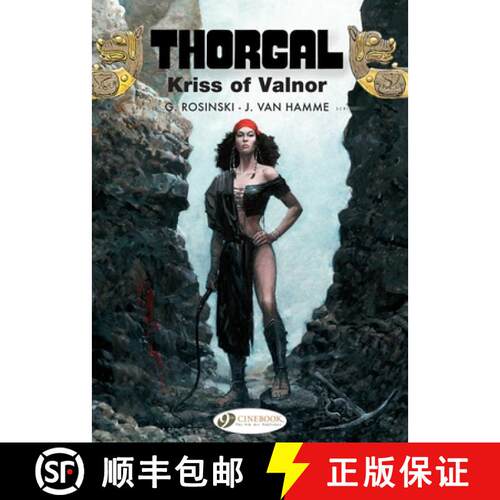 【3-4周达】Thorgal Vol. 20: Kriss of Valnor: Kriss of Valnor [9781849184229]