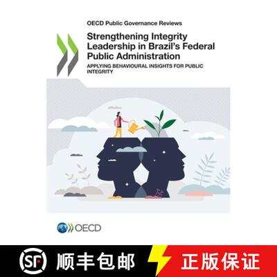 【3-4周达】Strengthening Integrity Leadership in Brazil's Federal Public Administration [9789264626713]