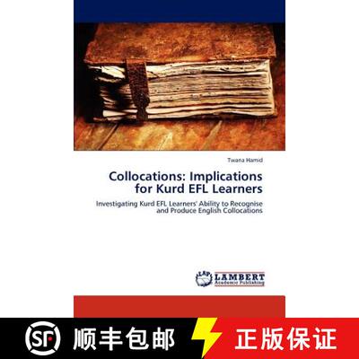 预订 Collocations: Implications for Kurd EFL Learners [9783847377061]
