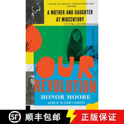【3-4周达】Our Revolution – A Mother and Daughter at Midcentury [9780393541403]