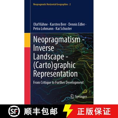 【3-4周达】Neopragmatism - Inverse Landscape - (Carto)graphic Representation : From Critique to Furth... [9783031894015]