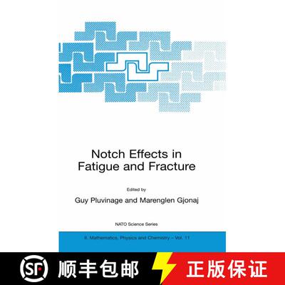 【3-4周达】Notch Effects in Fatigue and Fracture [9780792368410]