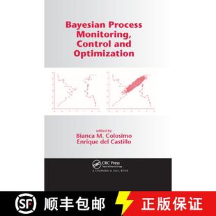 【3-4周达】Bayesian Process Monitoring, Control and Optimization [9780367389949]