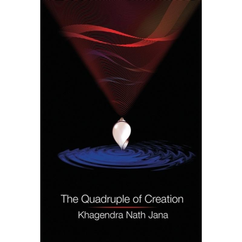 【4周达】the quadruple of creation [9789388467803]