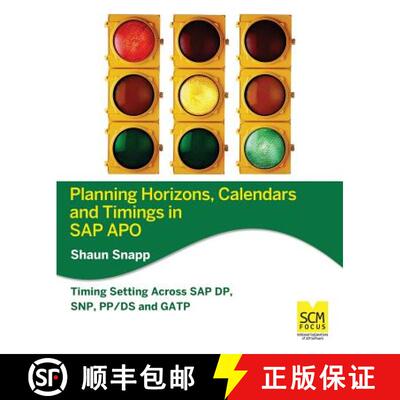 【3-4周达】Planning Horizons, Calendars and Timings in SAP Apo [9781939731005]