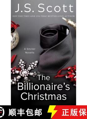 【3-4周达】The Billionaire's Christmas: A Sinclair Novella [9781542094405]