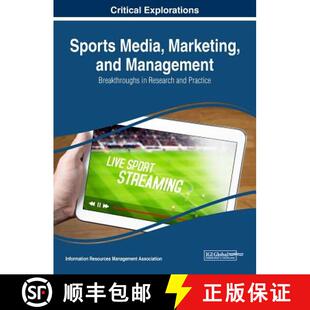 【3-4周达】精装 Sports Media, Marketing, and Management: Breakthroughs in Research and Practice [9781522554752]