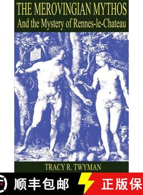 预订 The Merovingian Mythos and the Mystery of Rennes-Le-Chateau [9780976170402]