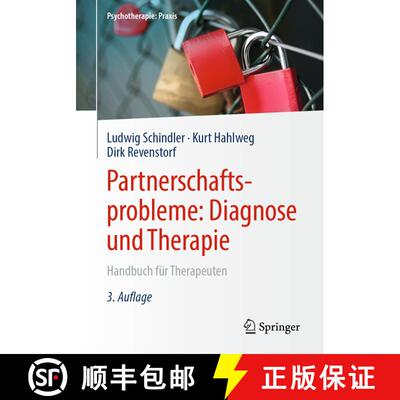 【3-4周达】Partnerschaftsprobleme: Diagnose und Therapie: Handbuch für Therapeuten (3., vollst. übe... [9783642117282]