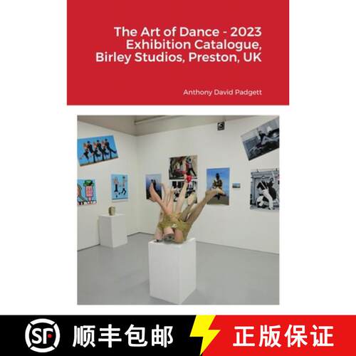 【3-4周达】The Art of Dance - 2023 Exhibition Catalogue, Birley Studios, Preston, UK [9781447868392]