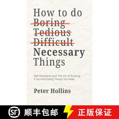 【3-4周达】How To Do Boring, Tedious, Difficult, but Necessary Things (Live a Disciplined Life) [9781647436018]