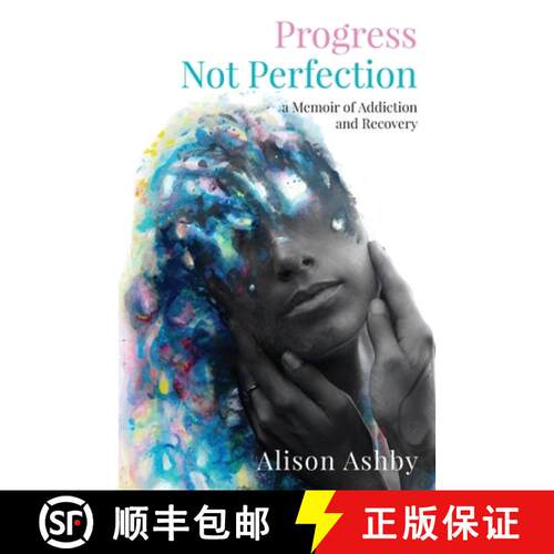 【3-4周达】Progress Not Perfection: a Memoir of Addiction and Recovery [9781662950117]